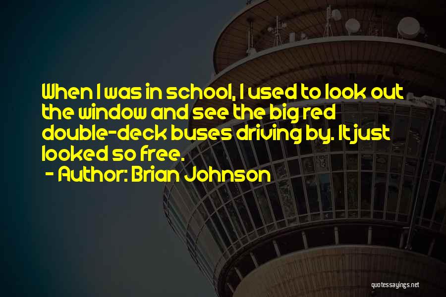 Brian Johnson Quotes 1493024