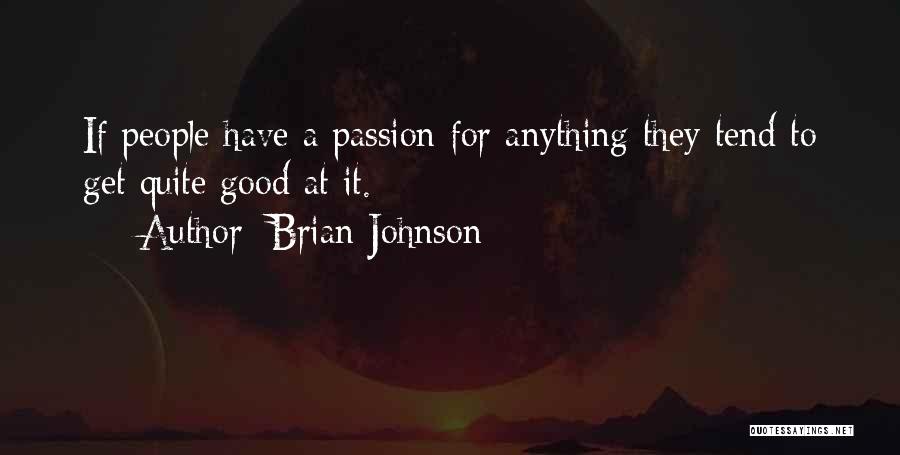 Brian Johnson Quotes 1599103