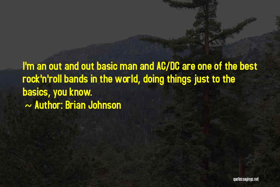 Brian Johnson Quotes 2093008