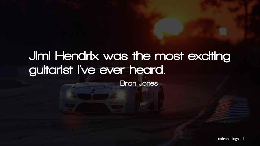 Brian Jones Quotes 2152983 Brian Jones Quotes 2152983