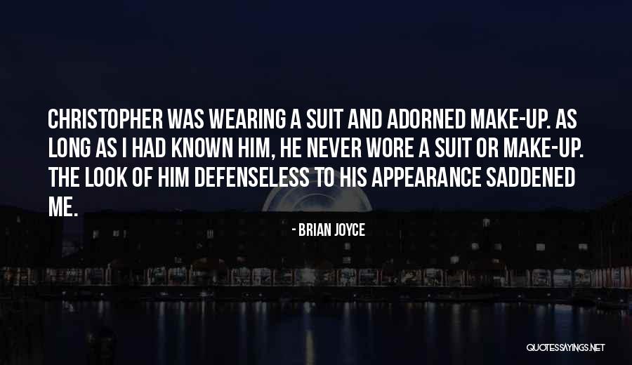 Brian Joyce Quotes 2090155