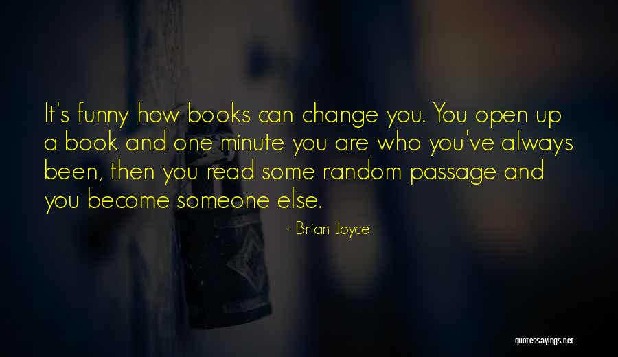 Brian Joyce Quotes 428486