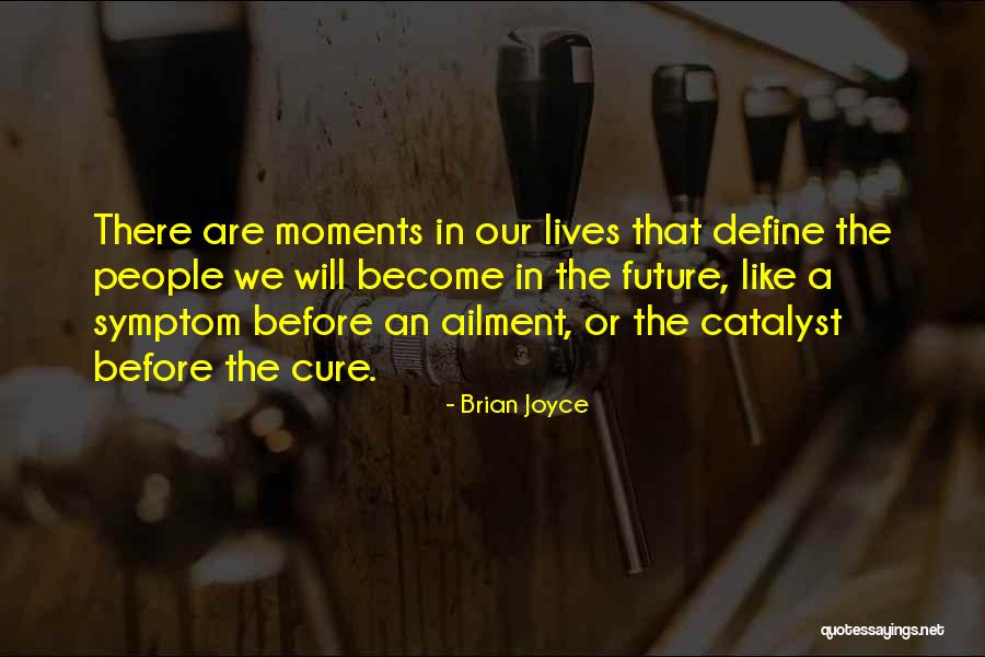 Brian Joyce Quotes 558068 Brian Joyce Quotes 558068