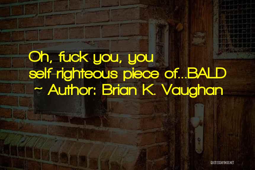 Brian K. Vaughan Quotes 620386