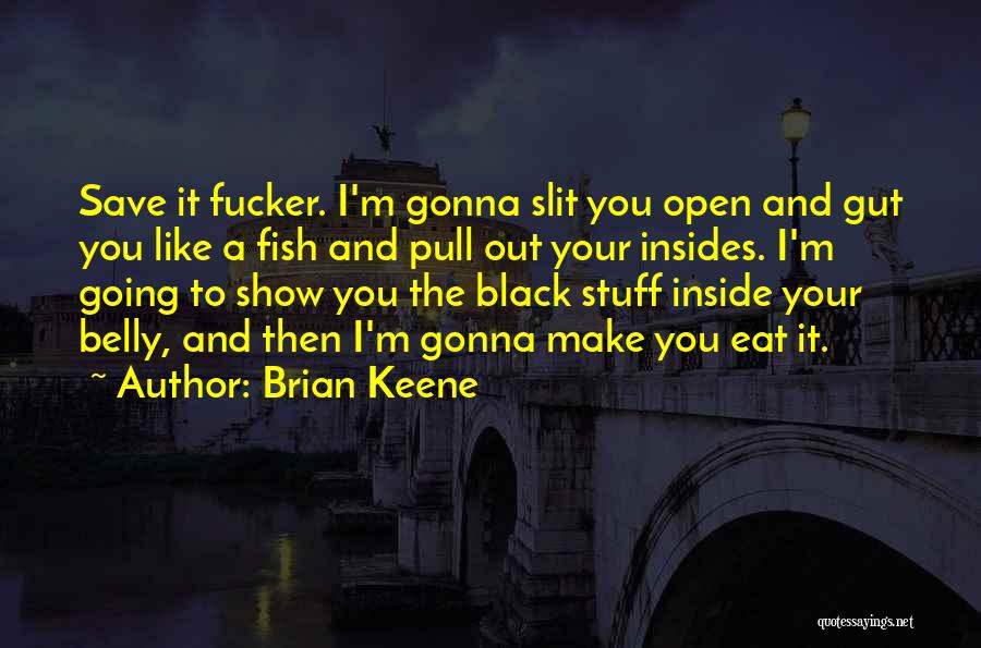 Brian Keene Quotes 851784