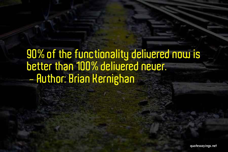 Brian Kernighan Quotes 1409645