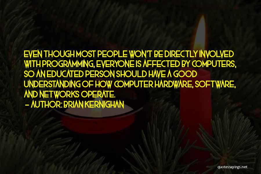 Brian Kernighan Quotes 1721563