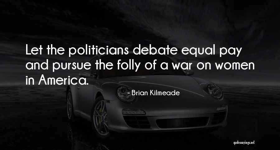 Brian Kilmeade Quotes 1400858 Brian Kilmeade Quotes 1400858