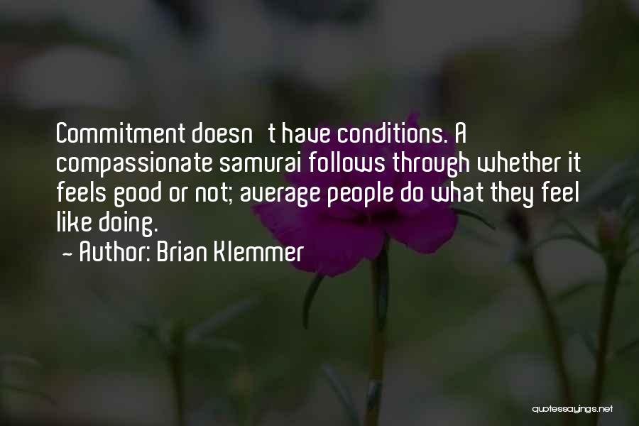 Brian Klemmer Quotes 1384707