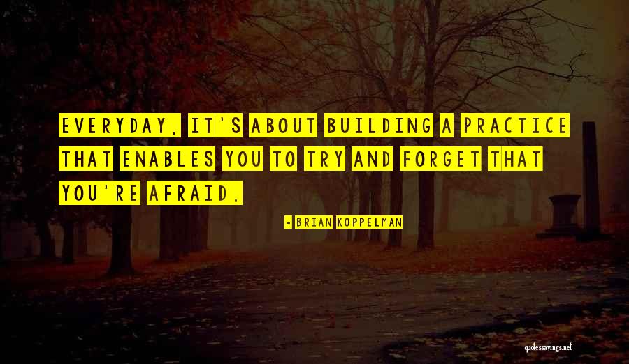 Brian Koppelman Quotes 1751162 Brian Koppelman Quotes 1751162