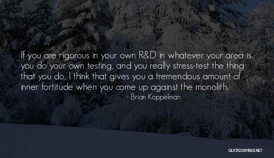 Brian Koppelman Quotes 2234189 Brian Koppelman Quotes 2234189