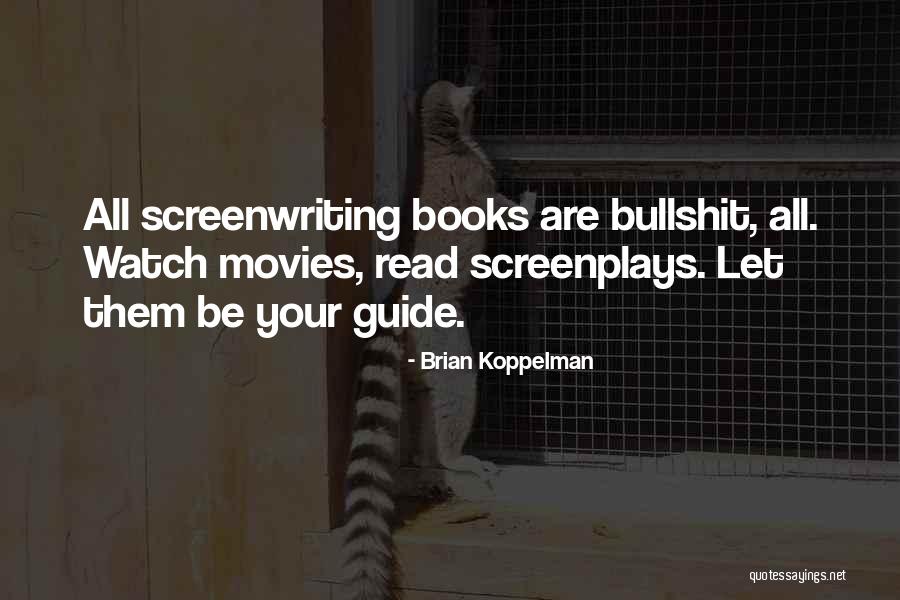 Brian Koppelman Quotes 586489 Brian Koppelman Quotes 586489