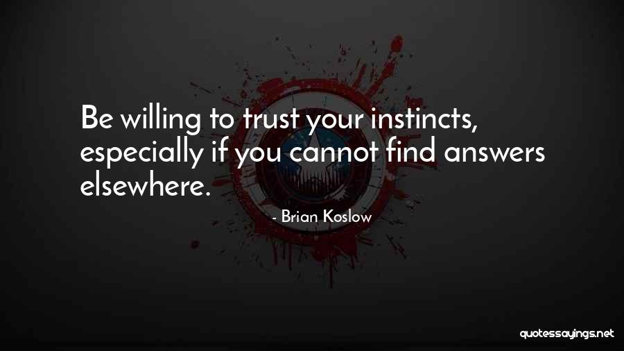 Brian Koslow Quotes 2085764