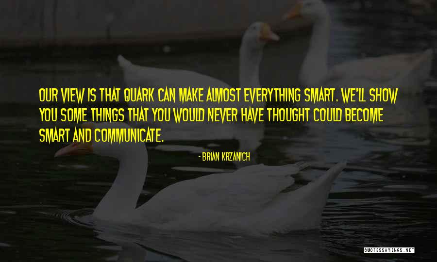 Brian Krzanich Quotes 1048047 Brian Krzanich Quotes 1048047