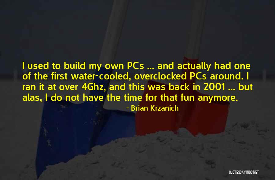 Brian Krzanich Quotes 1495403