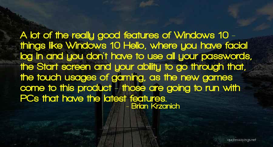 Brian Krzanich Quotes 576247 Brian Krzanich Quotes 576247