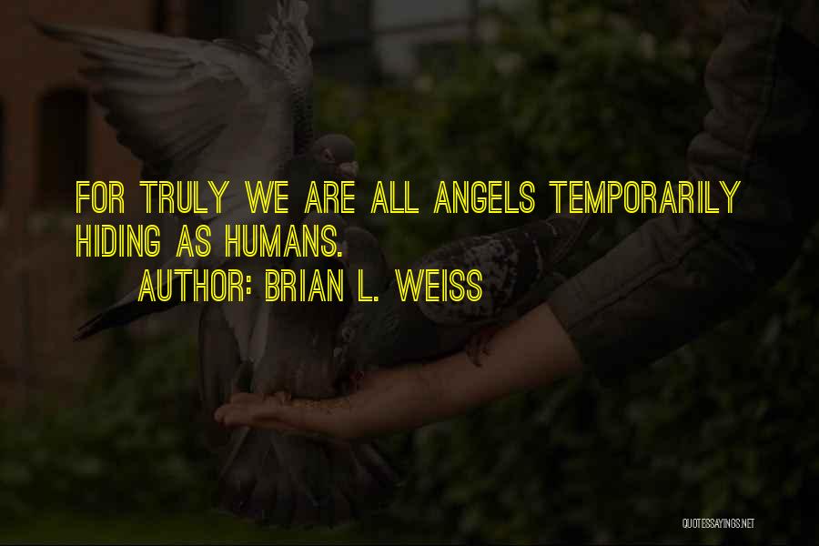 Brian L. Weiss Quotes 1157339