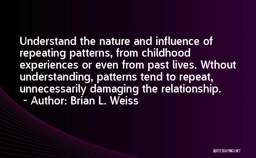 Brian L. Weiss Quotes 2240584