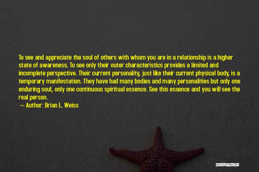 Brian L. Weiss Quotes 734669