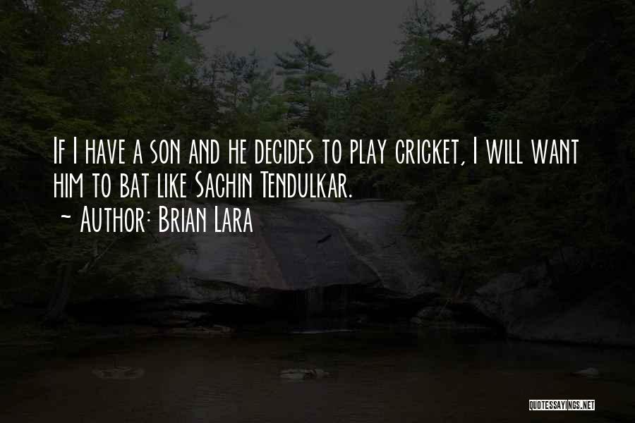 Brian Lara Quotes 461405