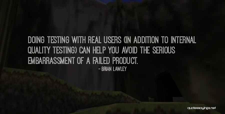 Brian Lawley Quotes 1234302