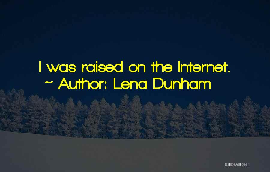 Brian Lenihan Quotes By Lena Dunham