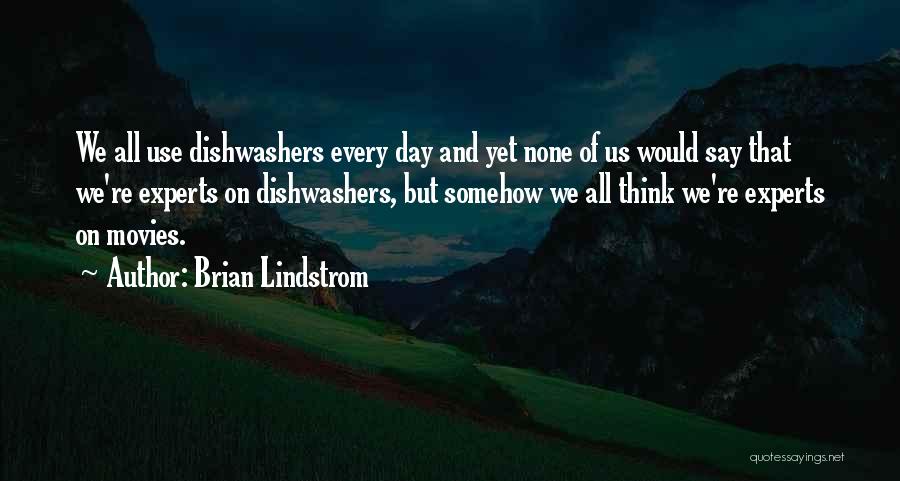 Brian Lindstrom Quotes 1419436