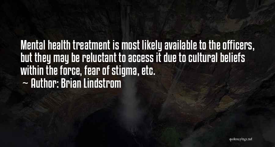 Brian Lindstrom Quotes 344068