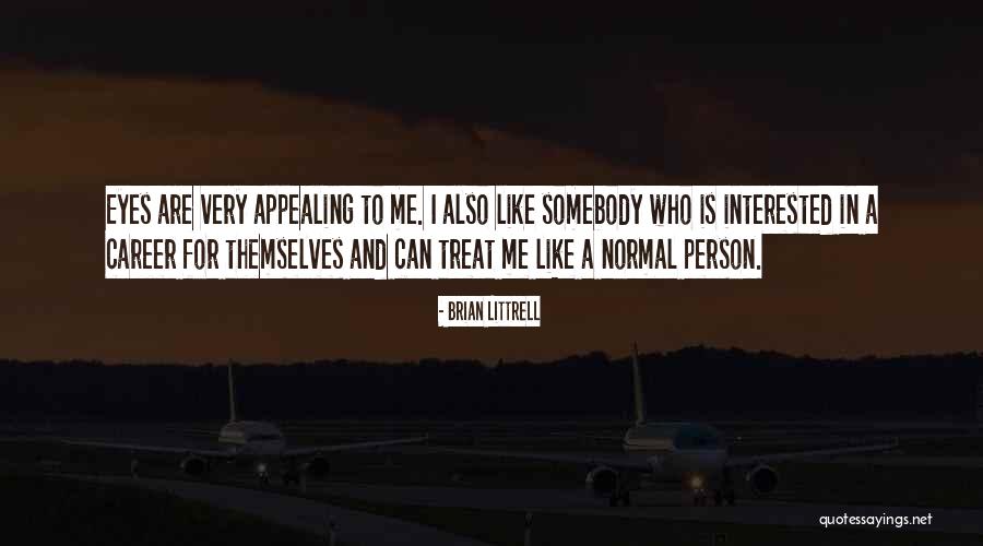 Brian Littrell Quotes 1256808 Brian Littrell Quotes 1256808