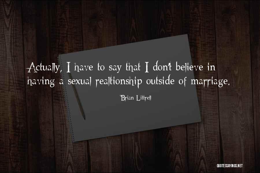 Brian Littrell Quotes 527434 Brian Littrell Quotes 527434