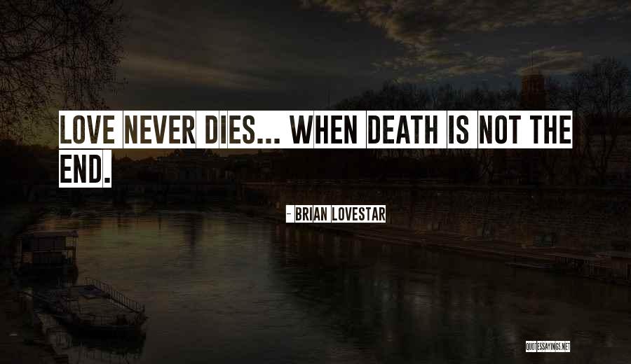 Brian Lovestar Quotes 1950285