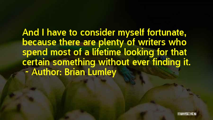 Brian Lumley Quotes 1476105