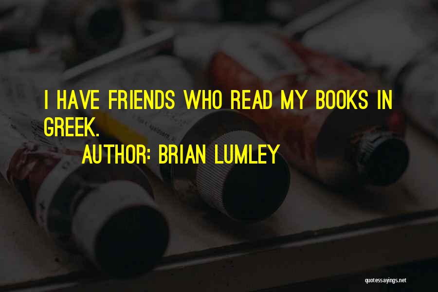 Brian Lumley Quotes 369075