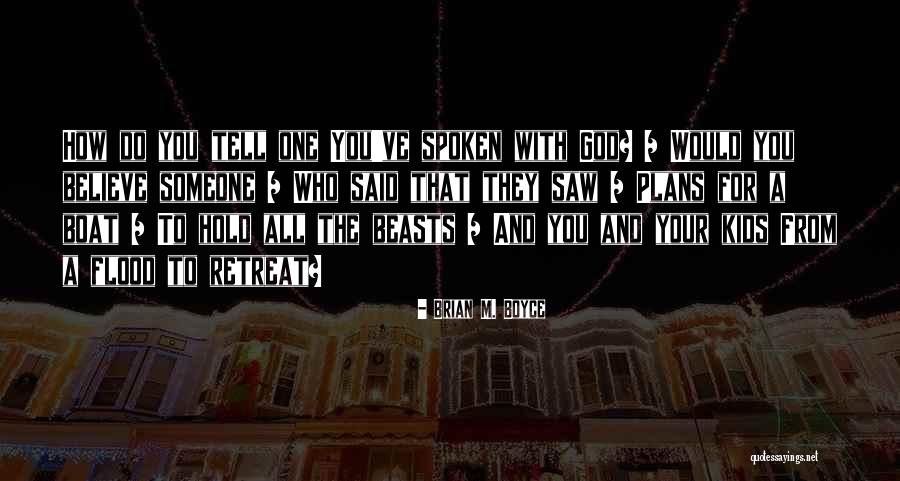 Brian M. Boyce Quotes 1767321 Brian M. Boyce Quotes 1767321