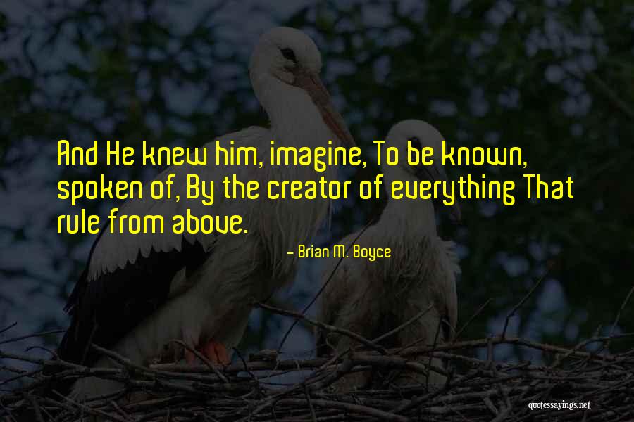 Brian M. Boyce Quotes 1844366 Brian M. Boyce Quotes 1844366