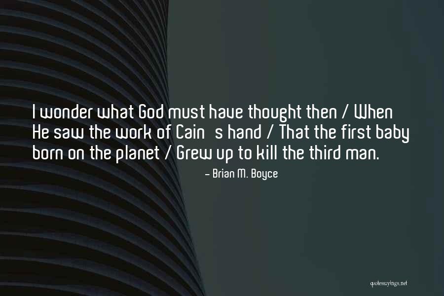 Brian M. Boyce Quotes 246241