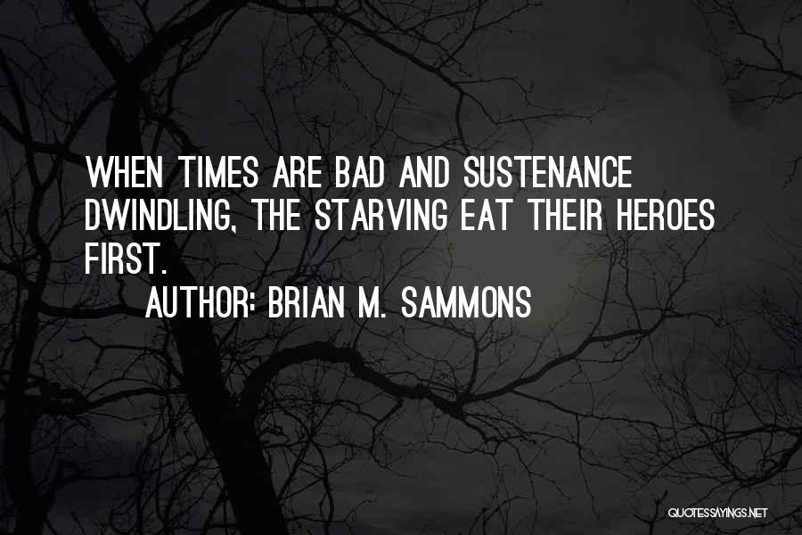 Brian M. Sammons Quotes 192771