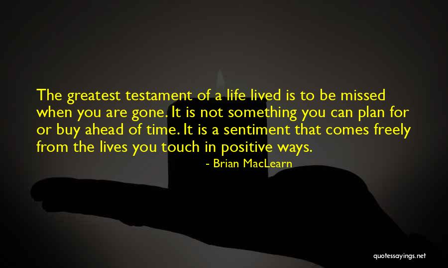 Brian MacLearn Quotes 373051