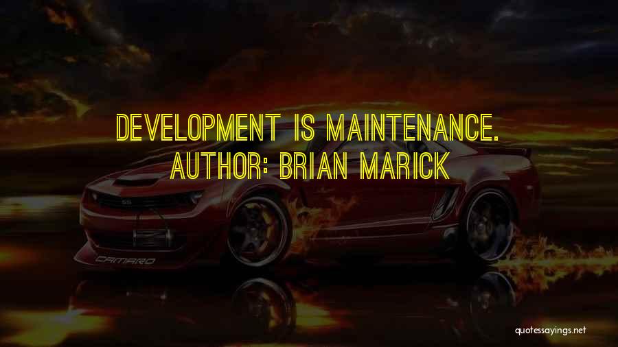 Brian Marick Quotes 1308234