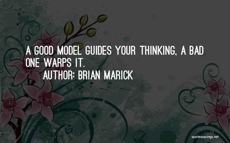 Brian Marick Quotes 2068107