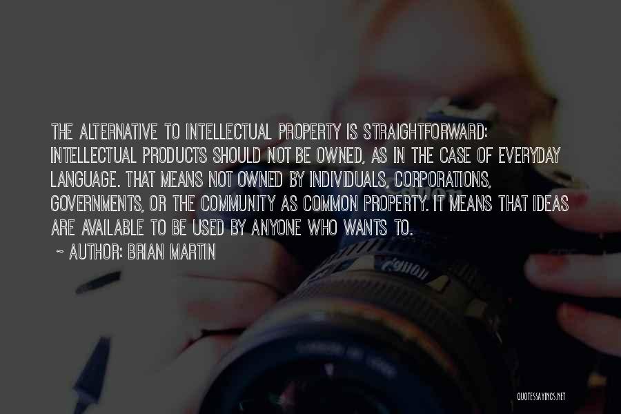 Brian Martin Quotes 850728