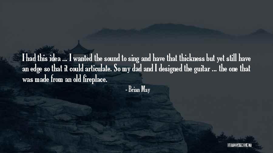 Brian May Guitar Quotes By Brian May Brian May Guitar Quotes By Brian May