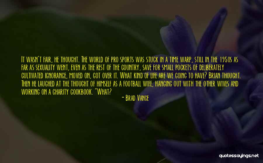 Brian May Wife Quotes By Brad Vance Brian May Wife Quotes By Brad Vance