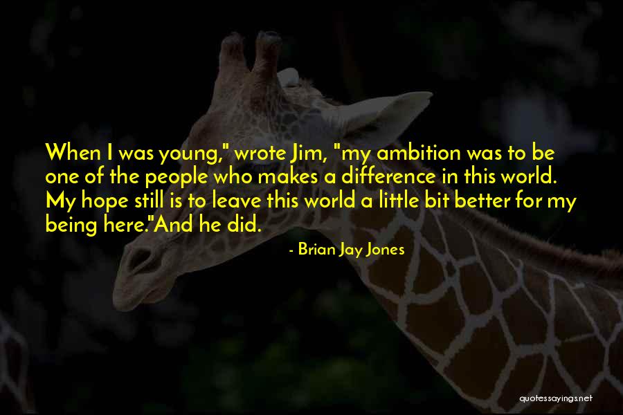 Brian May Young Quotes By Brian Jay Jones Brian May Young Quotes By Brian Jay Jones