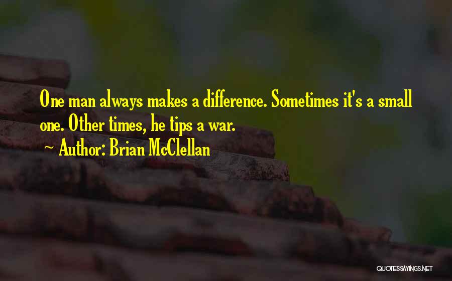 Brian McClellan Quotes 1242609