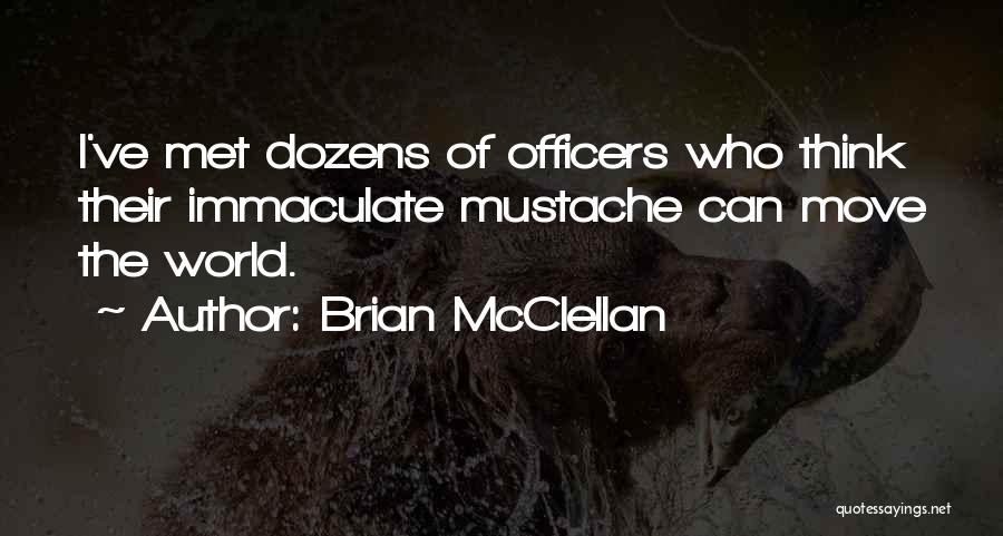 Brian McClellan Quotes 1576864