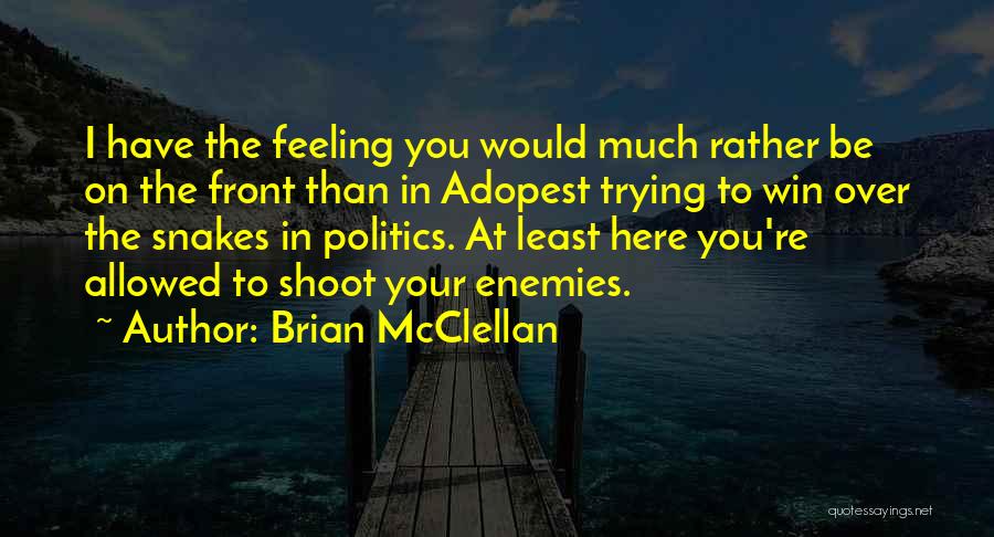 Brian McClellan Quotes 2007301