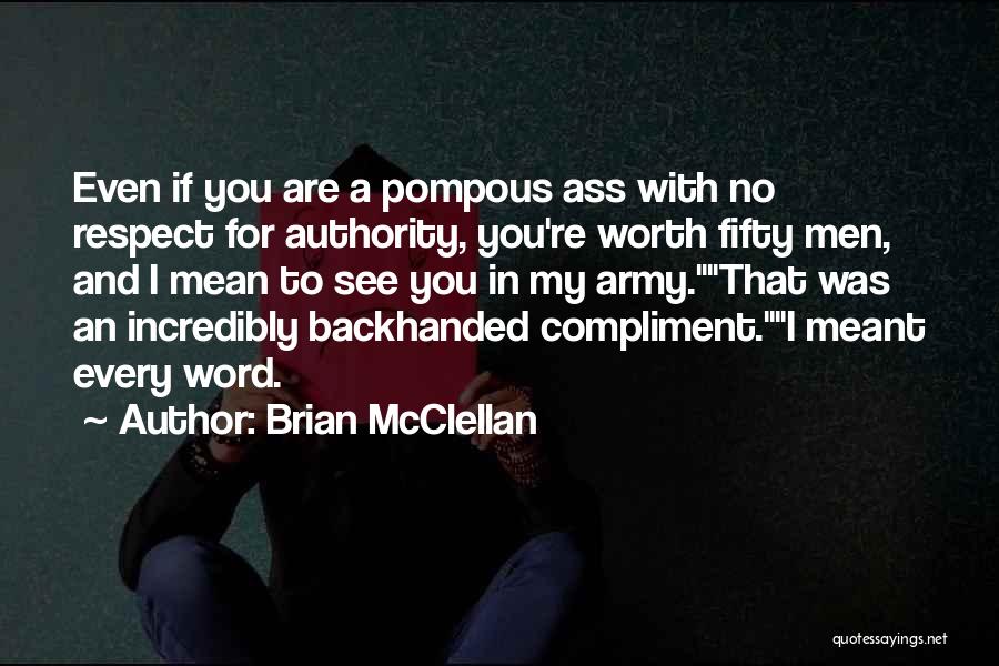 Brian McClellan Quotes 857476