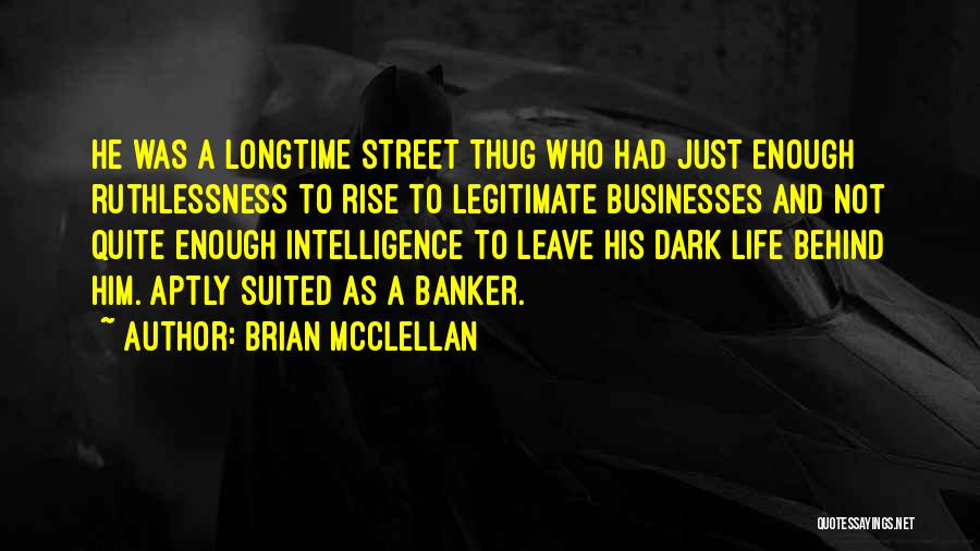 Brian McClellan Quotes 937409