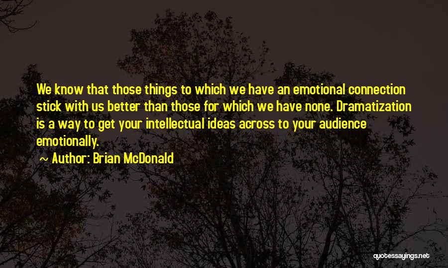 Brian McDonald Quotes 1505347